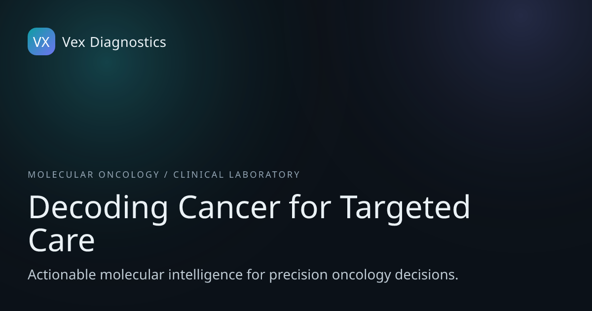 Decoding Cancer for Targeted Care
